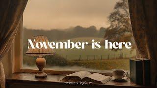 hello november with dreamy autumn afternoon playlist ️ romanticize your life with guitar music