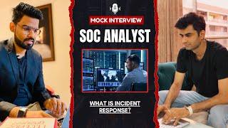 Mock Interview |  Cyber Security Analyst | What is Incident Response?