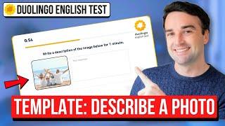 Write About Any Photo Easily with this Template: Duolingo English Test