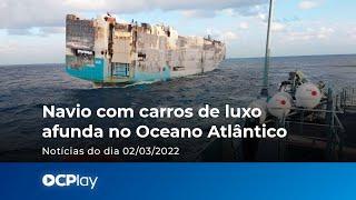 Após pegar fogo, navio com carros de luxo afunda no Oceano Atlântico