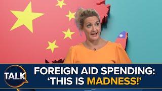 "That Sounds MAD!" | Foreign Aid Spent In Regions Richer Than Parts Of Britain