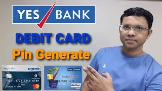 yes bank debit card atm pin generate | yes bank atm card pin set | yes bank atm card pin set |