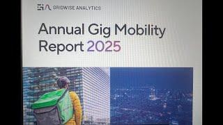 Annual Gig Mobility Report 2025 by Gridwise. Part 1