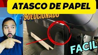 atasco de papel FACIL Y RAPIDO ERROr muy común impresoras epson