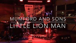 Little Lion Man - Mumford And Sons Cover By: Isaac Turner