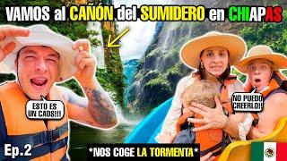 VAMOS al CAÑÓN DEL SUMIDERO en CHIAPAS **Nos alcanza una tormenta*
