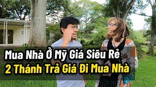 Mua nhà ở Mỹ giá siêu rẻ - 2 thánh trả giá đi mua nhà - Vương101