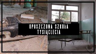 Opuszczona szkoła tysiąclecia - urbex exit