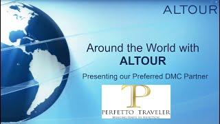 Around the World with ALTOUR and Perfetto Traveler Italy