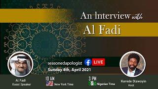 Seasoned Apologist Live - An Interview with Al Fadi