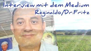 Interview mit dem Medium Reginaldo/Dr.Fritz  in PalmeloBrasilien