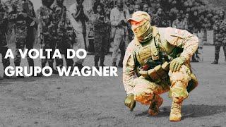 A VOLTA DO GRUPO WAGNER | Professor HOC