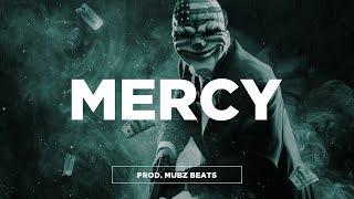 Hard Type Beat - "MERCY" | Meek Mill Type Beat | Dark Rap/Trap Instrumental