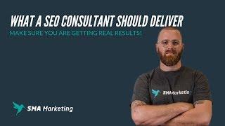 What A SEO Consultant Should Deliver