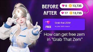 How can get Free Zem from Grab That Zem // ZEPETO Tip