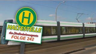 Haltestelle - Das Straßenbahnmagazin | Folge 242