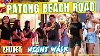 Crazy Night Walk Along Patong Beach Road in Phuket Thailand.