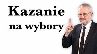 Kazanie na wybory