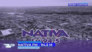 Prefixo - Nativa FM - 94,5 MHz - Juína/MT