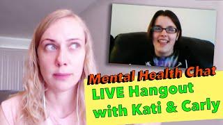 Kati & Carly Mental Health Q&A! | Kati Morton