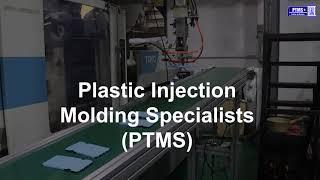 PTMS - A One Stop for All Plastic Injection Molding Needs