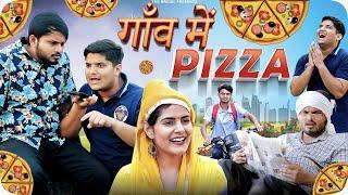 Gaon Mein Pizza | the mridul | Pragati | Nitin