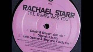 Rachael Starr - Till There Was You