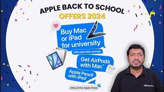Apple Back to School 2024 Offers: Save up to $250 on iPad and Mac