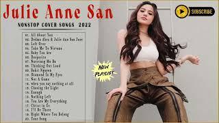 Julie Anne San Jose Nonstop OPM Love Songs 2022 | Best Songs Of Julie Anne San Jose Full Playlist
