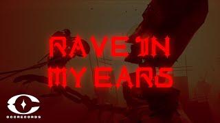 TPA - Rave In My Ears (Official Video)