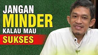 Begitu Kamu Minder, Percuma Usaha Mati-Matian | Dr. H. Fahruddin Faiz, S.Ag M.Ag | Ngaji Filsafat