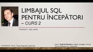 Limbajul SQL Pentru Incepatori - Transact SQL (ANSI) - Curs 2