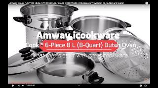 Amway iCook /  JOY OF HEALTHY COOKING / iCook COOKWARE /Chicken curry without oil, butter and water