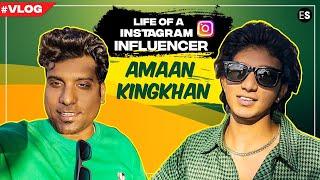 Life Of an Instagram Influencer | ft. Amaan Kingkhan | #vlog #instagram