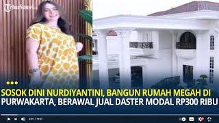 Sosok Dini Nurdiyantini, Bisa Bangun Rumah Megah di Purwakarta, Berawal Jual Daster Modal Rp300 ribu