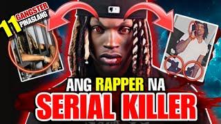 KAUNA-UNAHANG | RAPPER na "SERIAL KILLER" (11 GANGSTER PINASLANG)