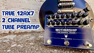 A FULL BLOWN 12AX7 TUBE PREAMP in a PEDAL! TSAKALIS MOTHERSHIP