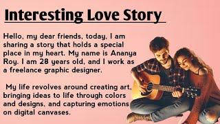 The Love Story | English Story for Listening Practice  Learn English Through Stories  #english