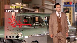 Shahrzad Series S2_E07 [English subtitle] | سریال شهرزاد قسمت ۰۷ | زیرنویس انگلیسی