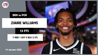 ZIAIRE WILLIAMS 13 PTS vs POR 14 Jan 24-25 BKN Highlights