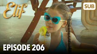 Elif Episode 206 | English Subtitle