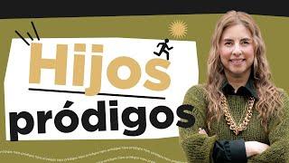 Hijos Pródigos - Natalia Nieto | Prédicas 2024 | Serie Familias Sanas - Parte 8