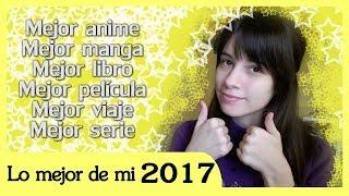 Lo mejor de mi 2017 