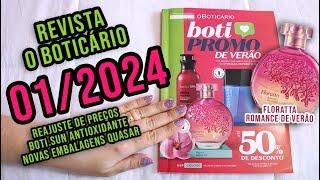 REVISTA O BOTICÁRIO 01/2024: FLORATTA ROMANCE DE VERÃO + REAJUSTE + NOVA EMBALAGEM QUASAR + BOTI.SUN