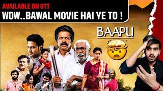 Baapu Movie Review | South New Movie Baapu 2025 Hindi Available On JioHotstar | Bharat Munch