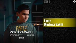 Morteza Vakili - Paeiz | مرتضی وکیلی - پاییز