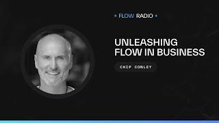 Unleashing Flow in Business with Chip Conley