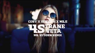 COBY X SENIDAH X MILE - 4 STRANE SVETA (MR. HYDDEN REMIX)