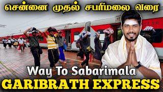 ஐயப்பா| CHENNAI TO SABARIMALA SPECIAL TRAIN JOURNEY | CHENNAI TO KOLLAM GARIBRATH EXPRESS VLOG