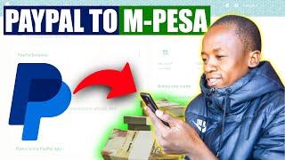 How to Withdraw Money From PAYPAL to MPESA (Quick and Easy!)